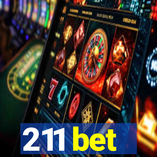 211 bet